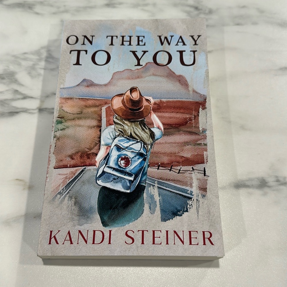On The Way To You by Kandi Steiner